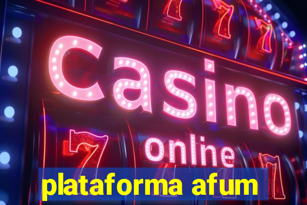 plataforma afum